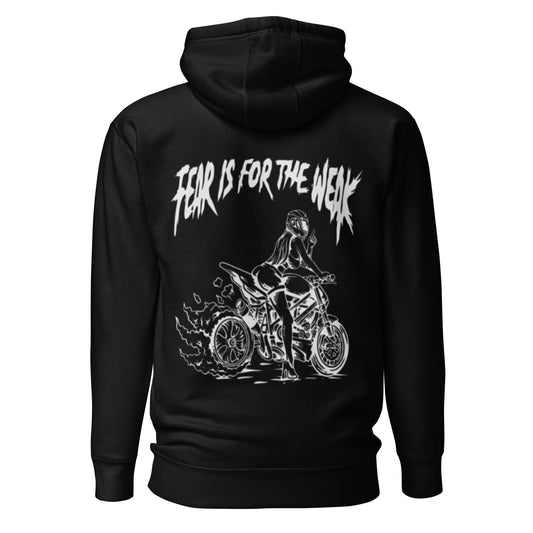Fear is for the Weak Unisex Hoodie