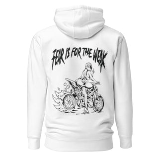 Fear is for the Weak Unisex Hoodie