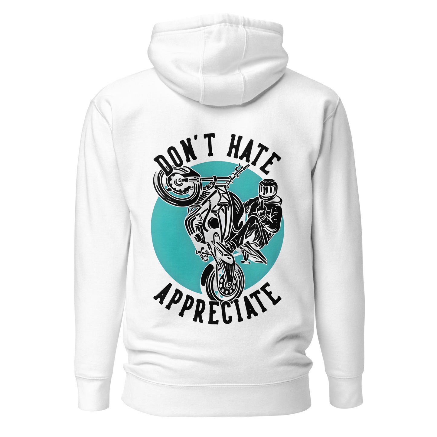 Don't Hate Unisex Hoodie
