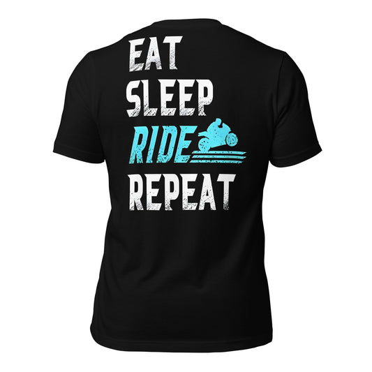 Eat Sleep Ride Unisex t-shirt